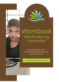 Workbook - Ueberforderung vermeiden